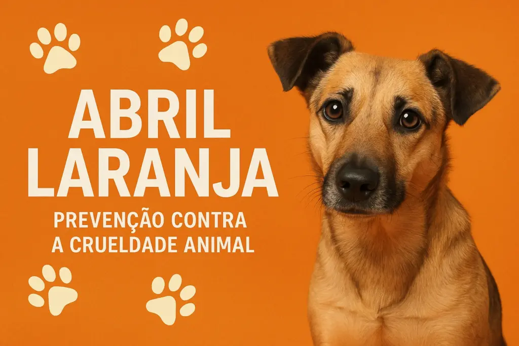 Abril laranja, prevenção contra a crueldade animal